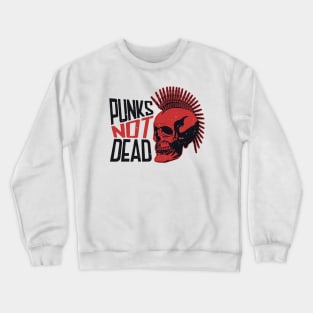 Punks Not Dead // Punk Rock Skeleton Crewneck Sweatshirt